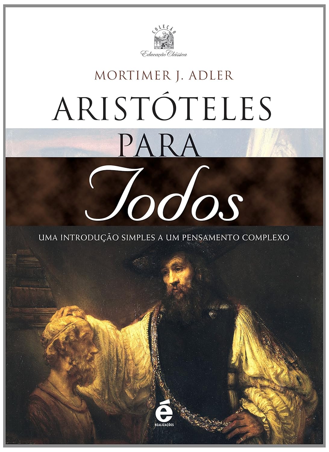 Livraria: Aristóteles Para Todos (Mortimer Adler)