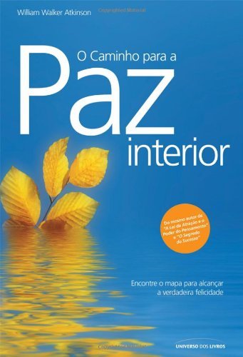 O Caminho Para A Paz Interior