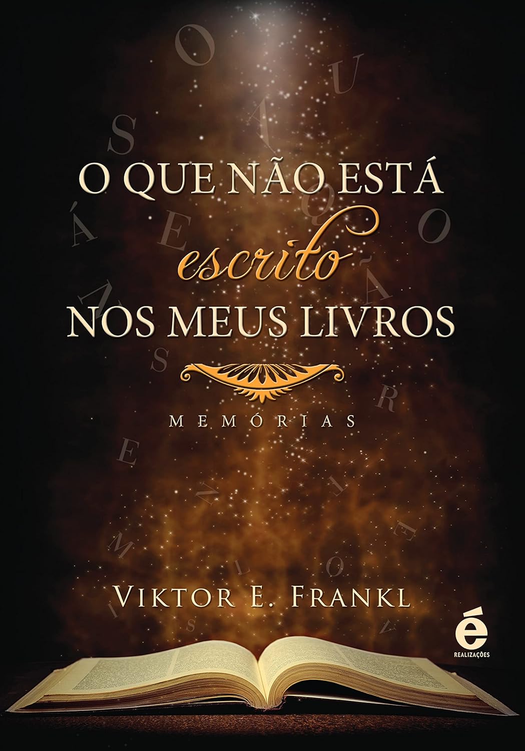 Livraria: O que não Está Escrito nos Meus Livros (Viktor Frankl)