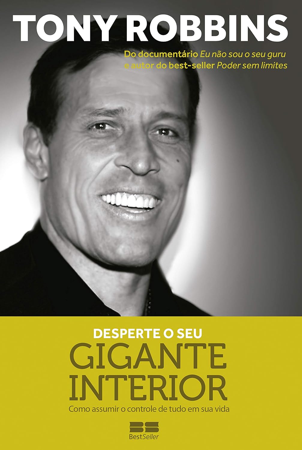 Desperte o Gigante Interior - Anthony Robbins