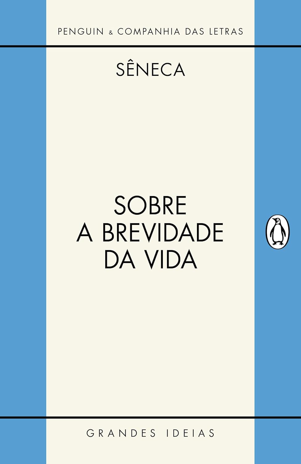 Sobre a Brevidade da Vida - Sêneca